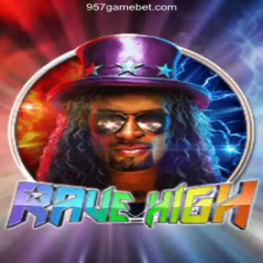 Exploring RaveHigh: The Ultimate Gaming Experience at 957.game Oficial