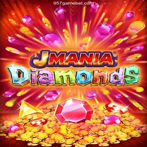 Exploring JManiaDiamonds: A Thrilling Experience with 957.game Oficial